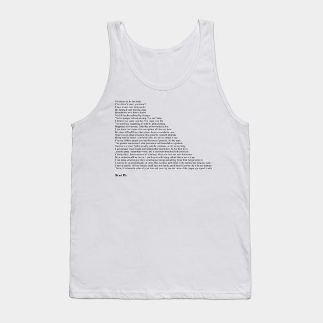 Brad Pitt Quotes Tank Top by qqqueiru